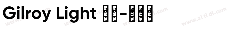 Gilroy Light 亮体字体转换